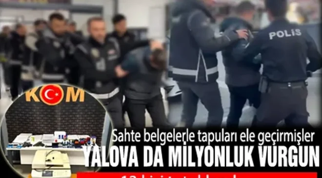 Yalova merkezli operasyonda 13 tutuklama